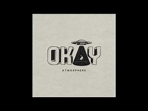 Atmosphere - Okay
