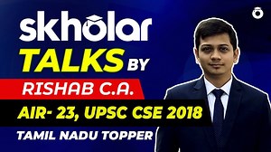 IAS Topper Interview With Rishab Jain: AIR 23 Tamil Nadu State Topper. #IAS #Topper #Interview #skholar | Oliveboard IAS - formerly Skholar