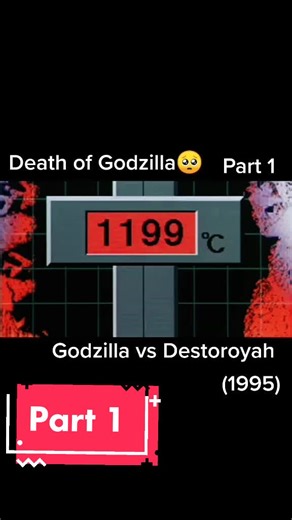 Death of Godzilla part 1😢 #fyp #foryoupage #godzilla #godzillavsdestoroyah1995