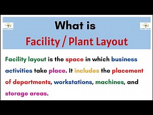 No.17 ~ What is Facility or Plant Layout