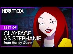 Harley Quinn - The Best of Clayface's Stephanie - HBO Max