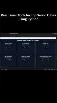 Python code for Real Time World Clock for Top Cities of the world