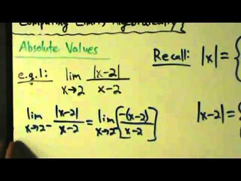 Calculus I - Limits - Finding Limits Algebraically - Absolute Values