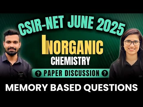 CSIR NET June 2025 Chemistry Solutions | Memory Based Questions | Answer Key|Exam Analysis Chemistry