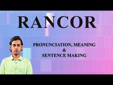 RANCOR - Meaning_&_Pronunciation_Word_World_Audio_Video_Dictionary