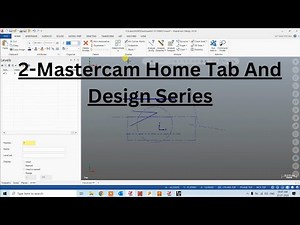 2-Mastercam Home Tab And Design Series #Cad Design#How To Learn Mastercam Design#2d Design#3d Design