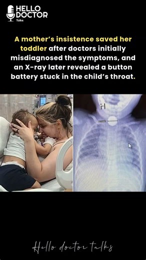 A mother’s insistence saved her toddler after doctors initially misdiagnosed the symptoms.