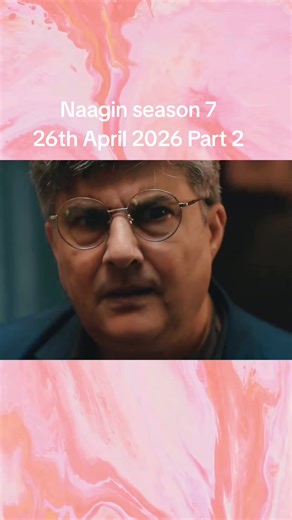 Naagin Season 7: April 26, 2026 Part 2