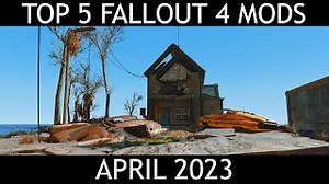Video :: The Top 5 Fallout 4 Mods of April 2023