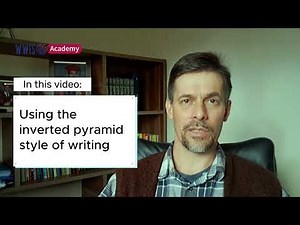Using the inverted pyramid style of writing