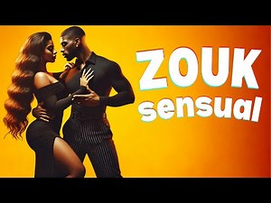 🔥1 HOUR BEST ZOUK LOVE SUMMER COLLECTION 2025 I RELAXING MUSIC VOL 26