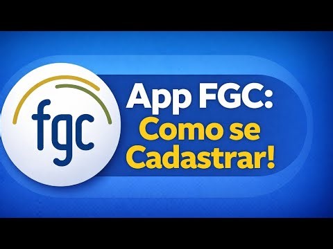 Passo a passo pro cadastro no app do FGC: dúvidas e funções explicadas
