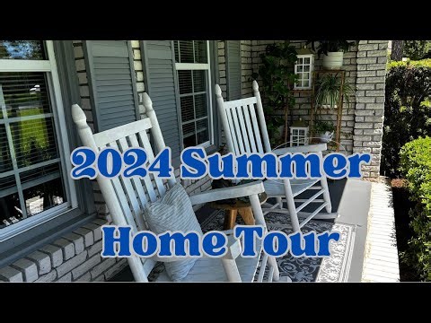 2024 Summer Home Tour