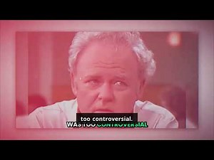 The Unlikely Journey of Archie Bunker: A Role Refused and a Legend Born!