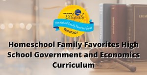 Top 10 Homeschooling High School Government and Economics Curriculum Choices For 2021 - Teach Them Diligently