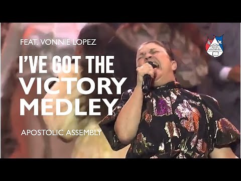 Apostolic Assembly - I’ve Got The Victory Medley (feat. Vonnie Lopez)