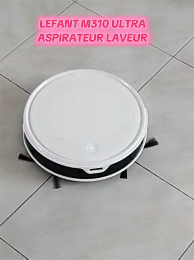 LEFANT M310 ULTRA Aspirateur laveur , une maison propre a petit prix , il aspire et lave , super pratique ✨✨✨