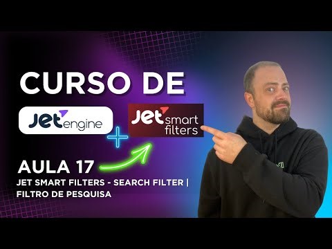 Curso de #jetengine grátis | aula 17 | Jet Smart Filters - Search Filter