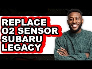How To Replace O2 Sensor Subaru Legacy (Full Guide)