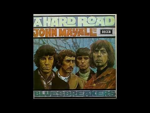 John Mayall & the Bluesbreakers - A Hard Road (1967) 4/4