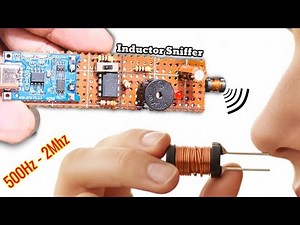 DIY Inductor Sniffer | This Device Will Let You Hear Inductors - 500hz To 2Mhz
