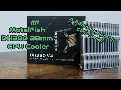 MetalFish DH380 38mm Low Profile CPU Cooler - It could be better