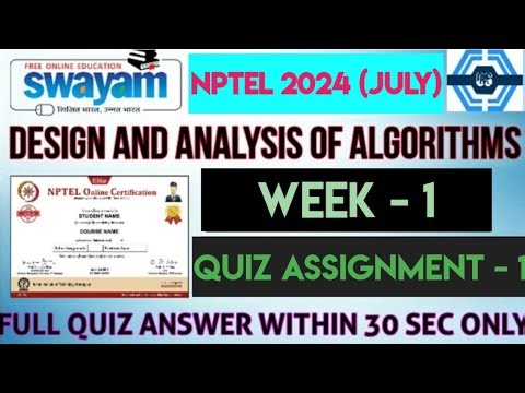 Design and analysis of algorithms - NPTEL 2024 (July) || WEEK 1 QUIZ ASSIGNMENT SOLUTION ||