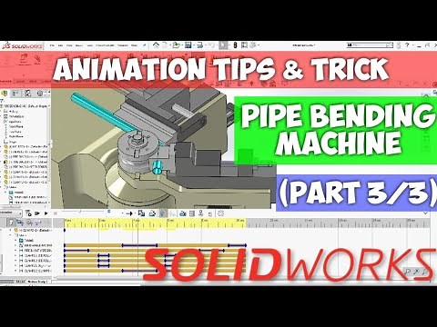 Solidworks Animation Tutorial Pipe Bending Machine Part 3/3