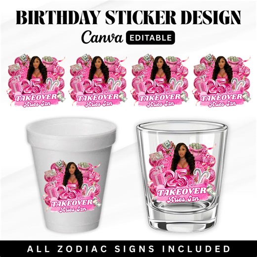 Pink Birthday Sticker Template, All Zodiac Signs, Styrofoam Cup Design, Shot Glass Birthday Sticker, Birthday Party Sticker Template