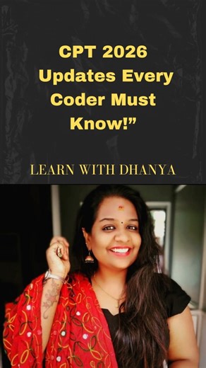 Learn MedicalCoding With Dhanya on Instagram: "CPT 2026 Updates are officially out! Every medical coder needs to stay updated with yearly changes in E/M, surgery, radiology, pathology, and Category III codes. New additions, revised descriptions, bundled codes, and deleted codes will directly impact claim accuracy, reimbursement, and compliance. I’ll be posting 2026 speciality-wise updates to help you stay ahead in interviews and audits! DM me “CPT 2026” to get the complete detailed material + in