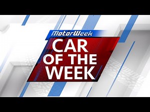 MotorWeek's "Car of the Week" Segment Returns!