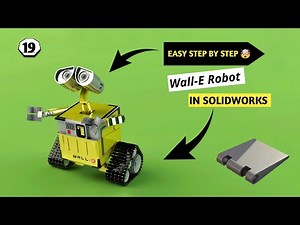 [Part -21] Wall -E Robot | Solidworks | Hand 10