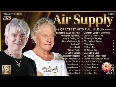 The Best Songs Of Air Supply ☕ Air Supply Greatest Hits