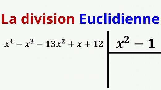 La Division Euclidienne