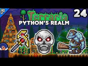 I'm A Boss's WORST NIGHTMARE! | Python's Realm (Terraria Let's Play) Episode 24