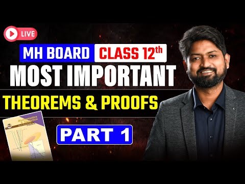Most Important Theorems & proofs Complete Maths Part -1 Class 12 th | MH Board #mhtcet2026