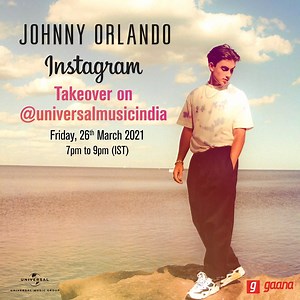 18K views · 46 reactions | Calling all Indian fans of Johnny Orlando! Johnny Orlando will be taking over Universal Music India's Instagram page tomorrow, 26th, March 2021 from 7 PM to 9 PM!朗朗 Stay tuned & stream his brand new single #IDont on Gaana - https://gaana.com/album/i-dont-english-2021-3 #JohnnyOrlando #InstagramTakeover #UniversalMusicIndia #Gaana #JohnnyOrlandoFans #NewSingle #NewMusic #OutNow #StayTuned | Universal Music India | Facebook