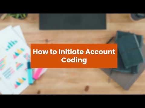 How to Initiate Account Coding in Accounts Payables
