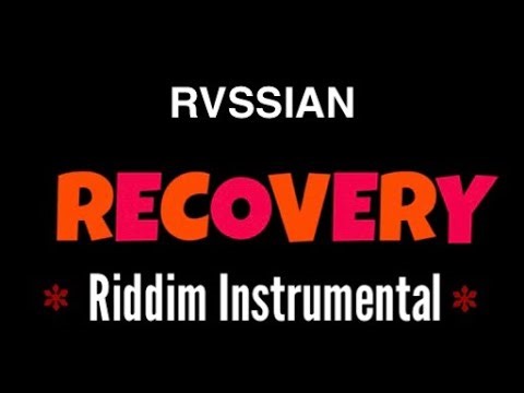 RVSSIAN RECOVERY RIDDIM INSTRUMENTAL