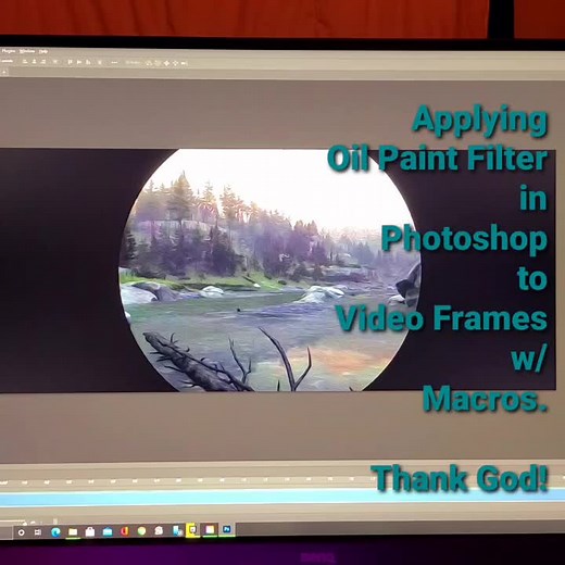Applying Oil Paint Filter to Video Frames #Photoshop #MacroMagic