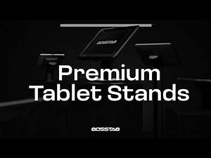 Bosstab Premium Tablet Stands | Built for Business