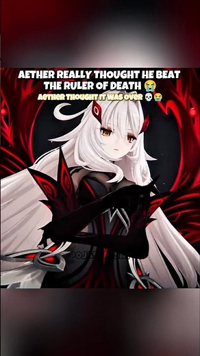 Aether Really Thought He Defeated the Ruler of Death 😭 In Genshin impact