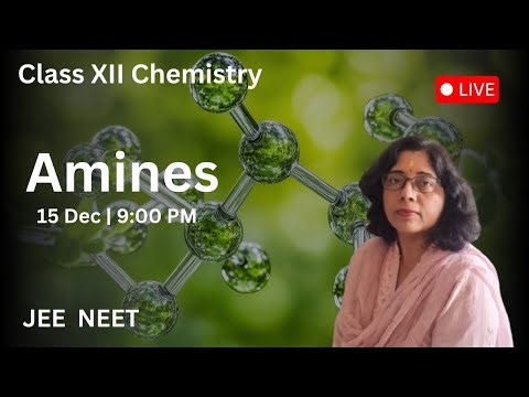 Amines Made Easy | Classification, IUPAC & Properties | Boards • NEET • JEE