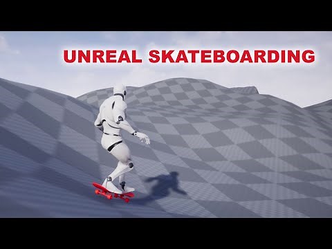 Unreal Skateboarding #1