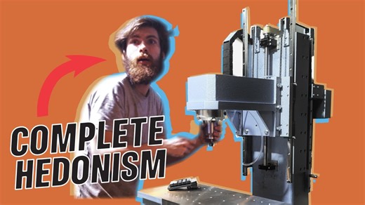 我建造了一台CNC铣床，因为我没有自控能力。 | I built a CNC mill because I have no self control