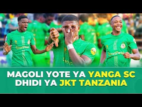 Highlight,Yanga vs JKT Tanzania | Magoli Yote ya Yanga | Yanga All Goals