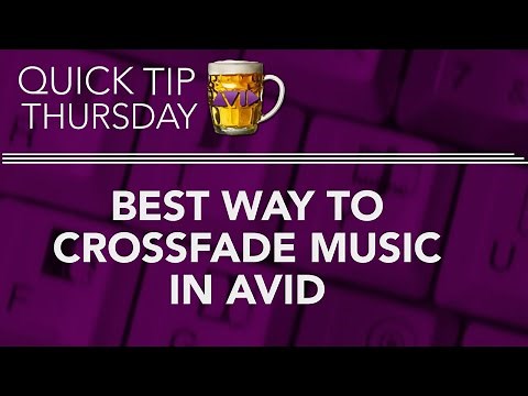 Best Way To CROSSFADE Music In AVID