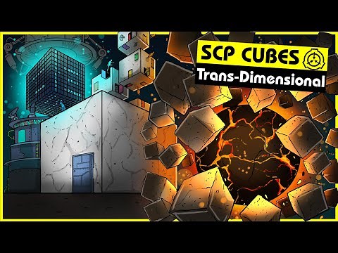 SCP Cubes (SCP Orientation Compilation)