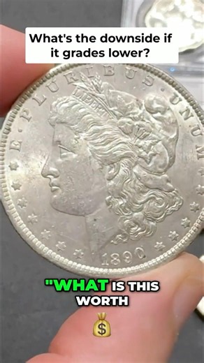 Before You Grade a Coin, Ask This