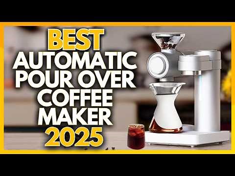5 Best Automatic Pour Over Coffee Maker In 2025